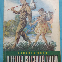 Carte veche -O fetiță își caută tatăl - Eugeniu Râss - 1948