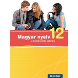 MS-2373 Magyar nyelv a k&ouml;z&eacute;piskol&aacute;k sz&aacute;m&aacute;ra 12.o. (Digit&aacute;lis hozz&aacute;f&eacute;r&eacute;ssel) - Fr&aacute;ter Adrienne