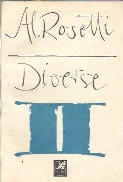 Diverse - Alexandru Rosetti