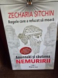 Regele care a refuzat sa moara. Anunnaki si cautarea Nemuririi - Zecharia Sitchin