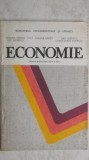 Mircea Cosea, s.a. - Economie. Manual pentru licee, clasa a XI-a (vezi detalii pentru livrare in tara), 1992, Clasa 11, Didactica si Pedagogica