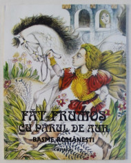 FAT - FRUMOS CU PARUL DE AUR - BASME ROMANESTI , coperta si ilustratiile de DONE STAN , 1996 foto