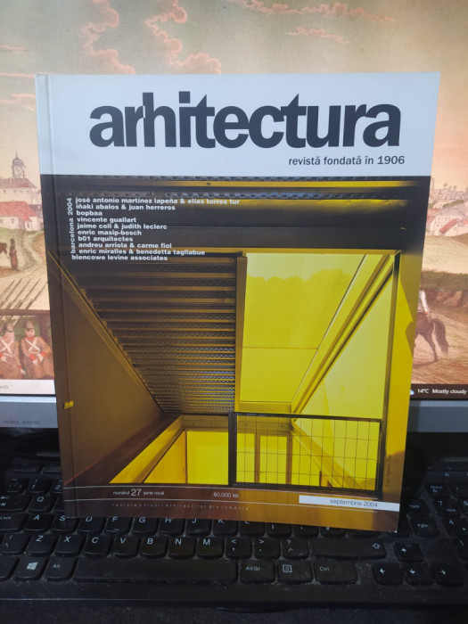 Arhitectura nr. 27 sep. 2004 revistă fondată &icirc;n 1906, Barcelona 2004, Blencowe Levine Associates, 230