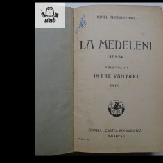Ionel Teodoreanu La Medeleni vol III prima editie