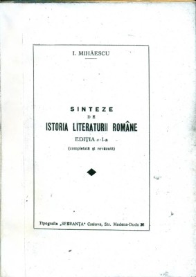 Sinteze de Istoria Literaturii Romane, I. Mihaescu, SPERANTA, Craiova, 1947 foto