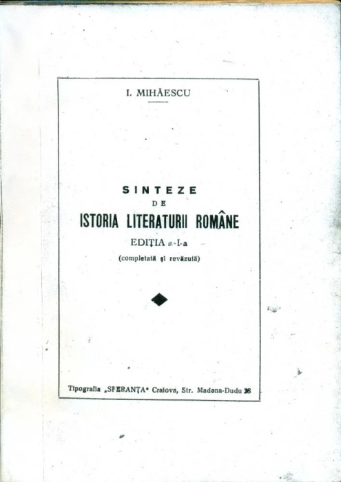 Sinteze de Istoria Literaturii Romane, I. Mihaescu, SPERANTA, Craiova, 1947