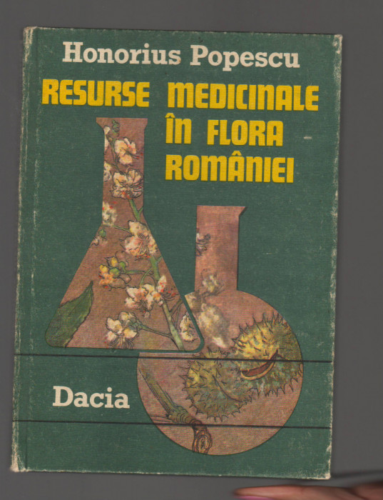 C9701 RESURSE MEDICINALE IN FLORA ROMANIEI - HONORIUS POPESCU