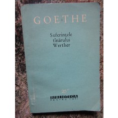 Goethe - Suferintele tanarului Werther (editia 1960)