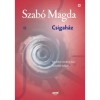 Csigah&aacute;z - Szab&oacute; Magda