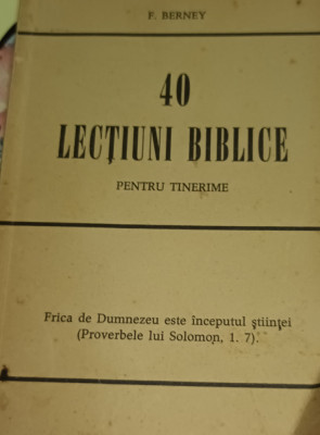 40 DE LECTIUNI BIBLICE F BERNEY foto