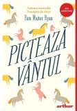 Picteaza vantul - Pam Munoz Ryan - Editura Grupul Art
