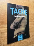✅ 📚 MAFIA ROMENA TACHE * EDITURA NV PRESS 2006 * COLECȚIA CARTEA DE WEEKEND * SERIA CLANURI MAFIOTE * STARE UZATĂ * 96 DE PAGINI * CELE MAI BUNE CĂRȚI