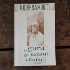 "Guru" și sensul căutării Krishnamurti