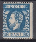 ROMANIA 1872 LP 36 REGELE CAROL I CU BARBA 10 BANI ALBASTRU DANTELAT GUMA ORIGINALA SARNIERA