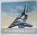 ARTA PLASTICA, REVISTA , NR , 6- 7 , 1964