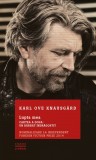 Lupta mea. Un barbat indragostit | Karl Ove Knausgard, 2019, Litera