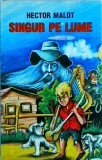 Hector Malot - Singur pe lume (2003)