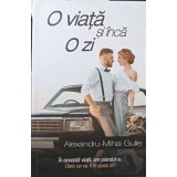 O VIATA SI INCA O ZI-ALEXANDRU-MIHAI GULIE-166033