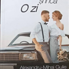 O VIATA SI INCA O ZI-ALEXANDRU-MIHAI GULIE