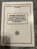 Norme specifice de protectie a muncii pentru laboratoarele de analize fizico-chimice si mecanice