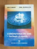 Ion Coman; Emil Burbulea dedicație - Cunoașterea de sine: fascinație și repulsie
