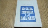 DOCTRINA ECONOMICA A LUI KARL MARX - K. Kautsky - Editura Partidului Cumunist Roman, 1947, 281 p.