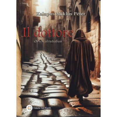 Il dottore - Orvos &amp;aacute;lruh&amp;aacute;ban - Kalapos Mikl&amp;oacute;s P&amp;eacute;ter foto