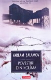 Povestiri din Kol&icirc;ma - 2015 - Varlam Salamov (@R187)
