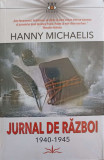 JURNAL DE RAZBOI 1940-1945-HANNY MICHAELIS