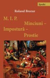 Minciuni, impostura, prostie | Roland Breeur, Ratio Et Revelatio