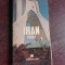 IRAN TODAY - JEAN HUREAU (TEXT IN LIMBA ENGLEZA)
