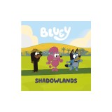 Bluey: Shadowlands