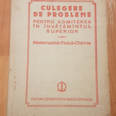 Culegere de probleme Matematica - Fizica - Chimie de O. Stanasila, I. M. Popescu