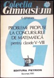 PROBLEME PROPUSE LA CONCURSURILE DE MATEMATICA PENTRU CLASELE V-VIII-C. STEFAN-298426