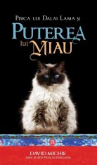 Pisica lui Dalai Lama si puterea lui Miau &ndash; David Michie