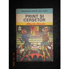 Mark Twain - Print si cersetor (1976, editie cartonata)