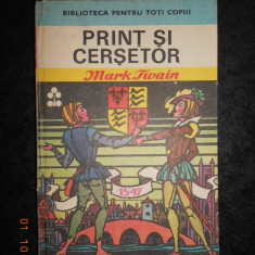 Mark Twain - Print si cersetor (1976, editie cartonata)