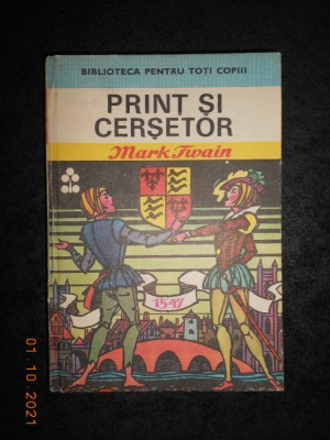 Mark Twain - Print si cersetor (1976, editie cartonata) foto