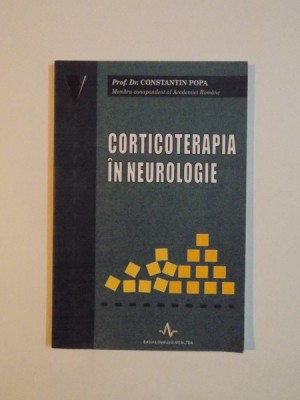 CORTICOTERAPIA IN NEUROLOGIE de CONSTANTIN POPA, 2002 foto