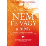 Nem te vagy a hib&aacute;s - Ismerd fel narcisztikus embereket, &eacute;s gy&oacute;gyulj fel az &aacute;ltaluk okozott s&eacute;r&uuml;l&eacute;sekből - Dr. Ramani Durvasula