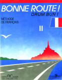 Bonne route! Limba franceză (Vol.2) - Paperback brosat - P. Greffet, Paul Gilbert - Sigma