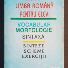 Limba română pentru elevi: vocabular*morfologie*sintaxă - Alexandru Metea