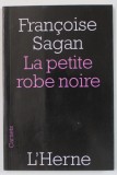 LA PETITE ROBE NOIRE par FRANCOISE SAGAN , 2008