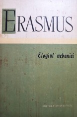 Erasmus - Elogiul nebuniei (Editia: 1959) foto
