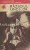 Razboiul Undelor - Eugen Barbu, Nicolae-Paul Mihail - Roman, Editura Albatros, 1974, 530 pagini