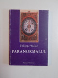 PARANORMALUL de PHILIPPE WALLON , 2001