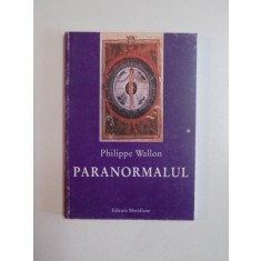 PARANORMALUL de PHILIPPE WALLON , 2001