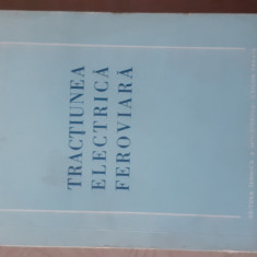 TRACTIUNEA ELECTRICA FEROVIARA-ING.I.CORODEANU-1953R1.