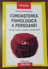 Cunoasterea psihologica a persoanei - Cornel Havarneanu
