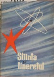 Stiinta si Tineretul, Colectiv, 1960, Carte Tehnica, Constructii, Romana, 346 pagini, Editura Tineretului, Paperback
